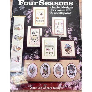 Four Seasons Charted Designs For Cross Stitch & Needlepoint By Anne Van Wagner Y